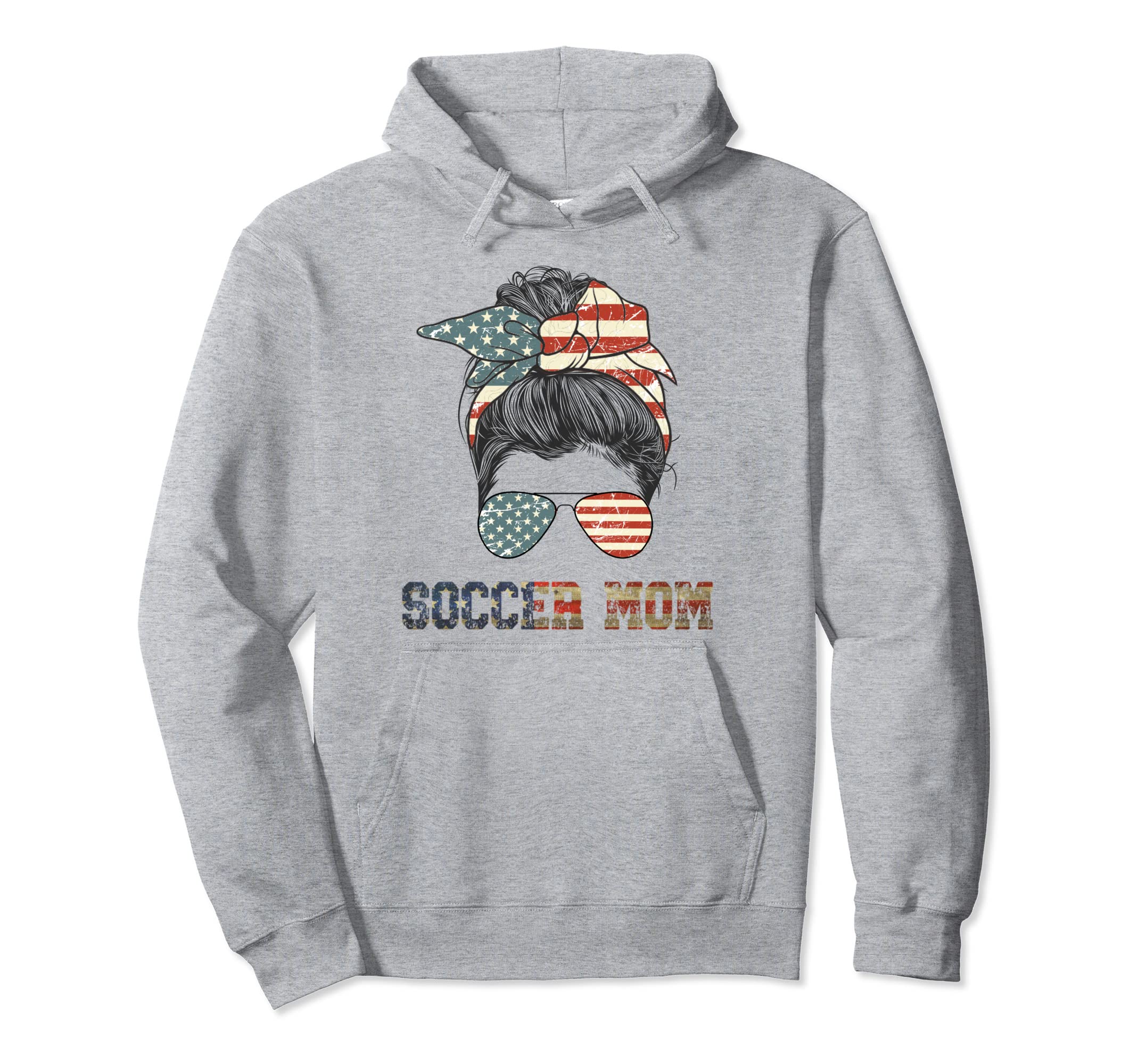 Soccer Mom Messy Bun Patriotic Hoodie - Casual Everyday Wear Men Women - T-Shirt, Sweatshirt, Hoodie