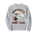 Sasquatch Surf Club Bigfoot Sweatshirt - Streetwear Style for Adults - T-Shirt, Sweatshirt, Hoodie