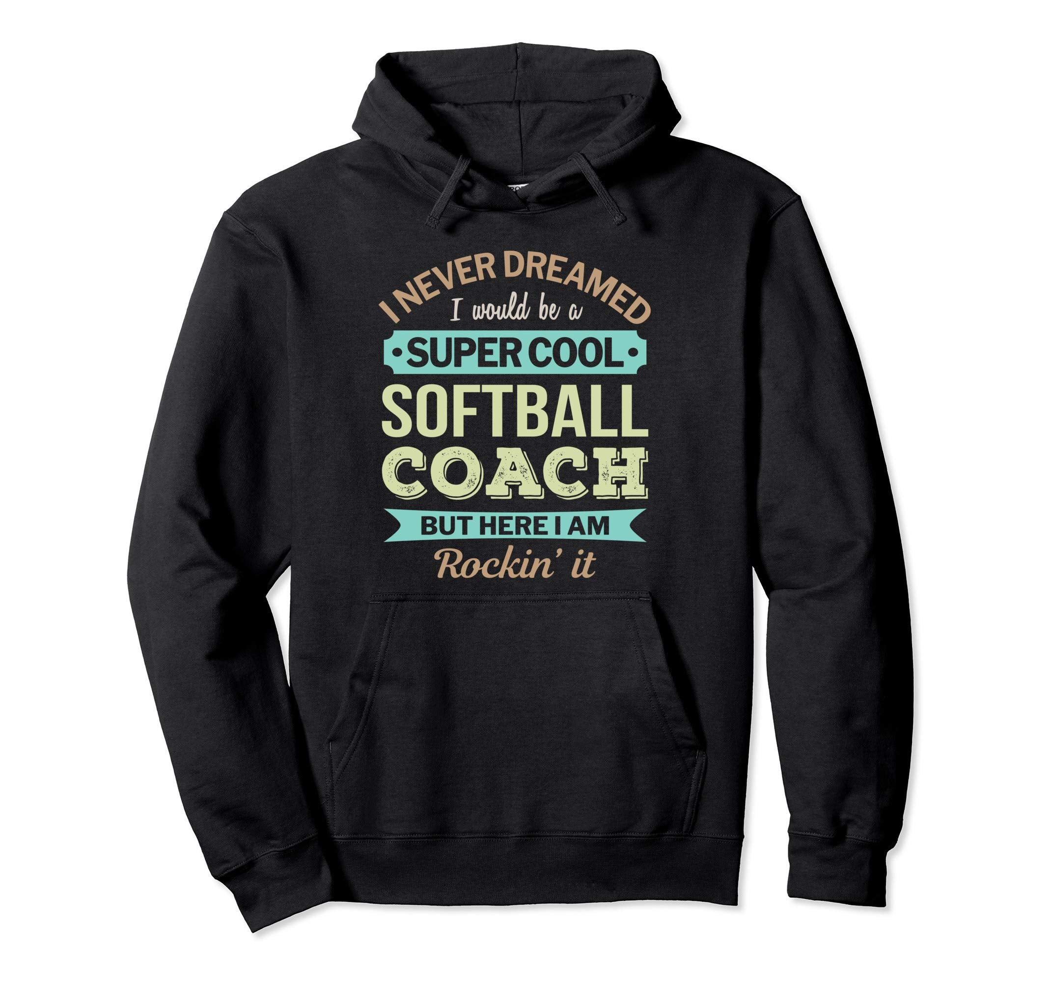 Softball Coach Gift Funny Appreciation Hoodie - Graphic Print for Adults - T-Shirt, Sweatshirt, Hoodie