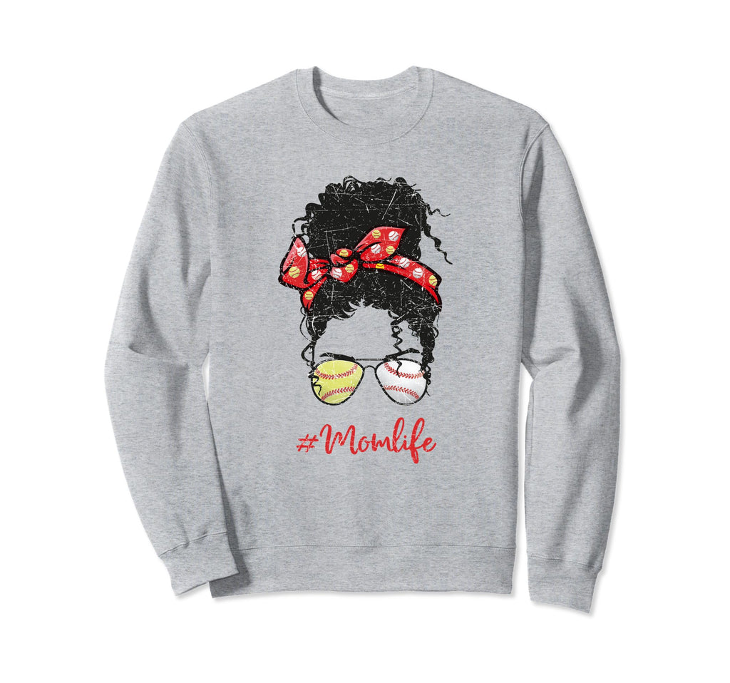 Mom Life Softball Baseball Mothers Sweatshirt - Streetwear Style Men Women - T-Shirt, Sweatshirt, Hoodie
