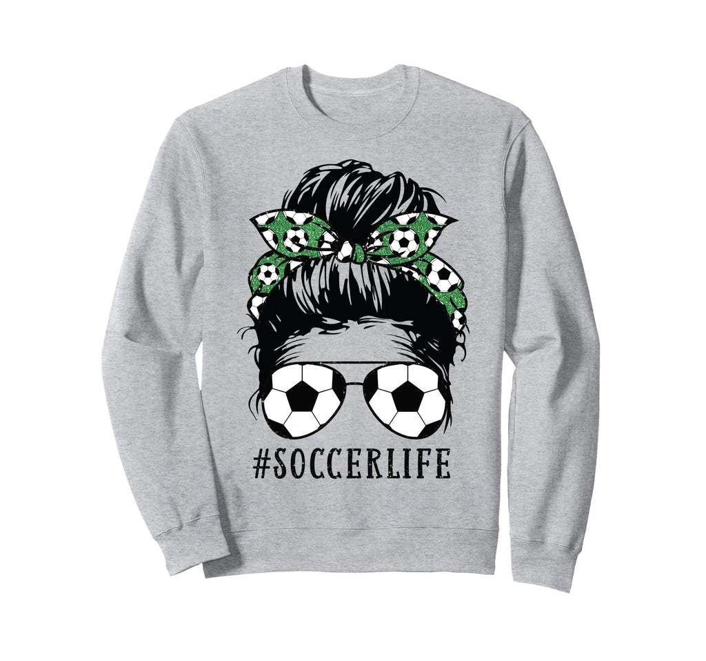 Momlife Kidlife Messy Bun Soccer Sweatshirt - Trendy Graphic for Adults - T-Shirt, Sweatshirt, Hoodie