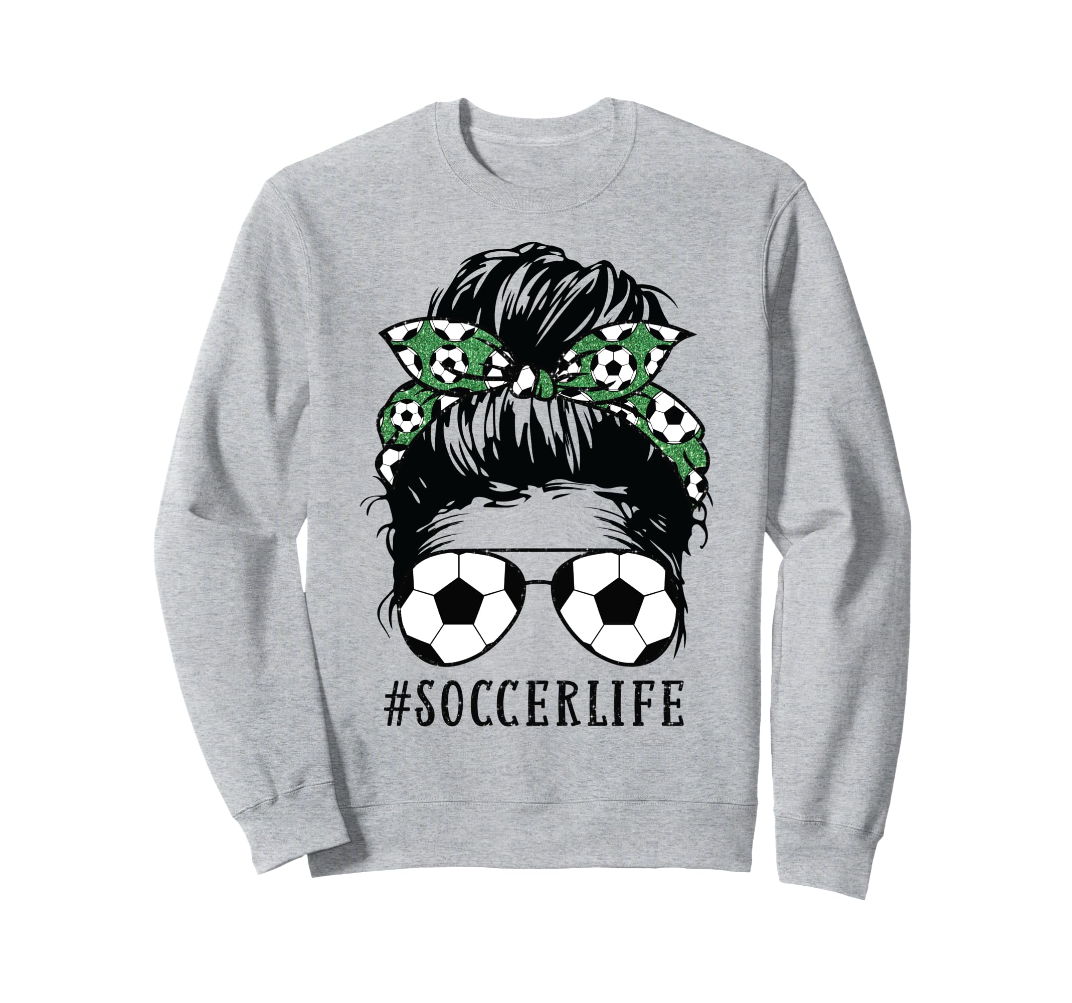 Momlife Kidlife Messy Bun Soccer Sweatshirt - Trendy Graphic for Adults - T-Shirt, Sweatshirt, Hoodie