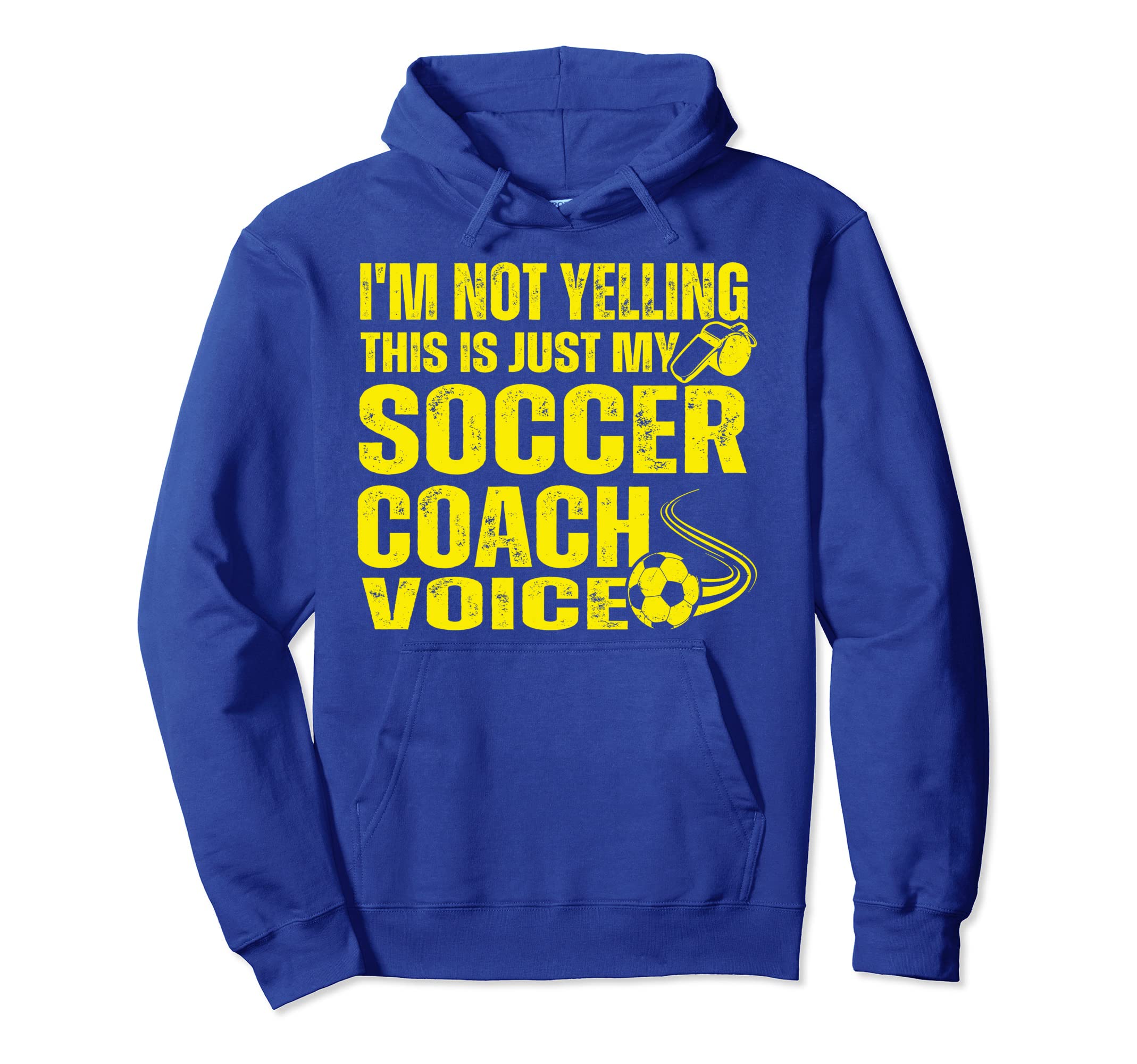 Funny Im Not Yelling This Is Just My Hoodie - Novelty Apparel Unisex - T-Shirt, Sweatshirt, Hoodie