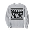 Soccer Mom Sweatshirt - Graphic Print for Adults - T-Shirt, Sweatshirt, Hoodie