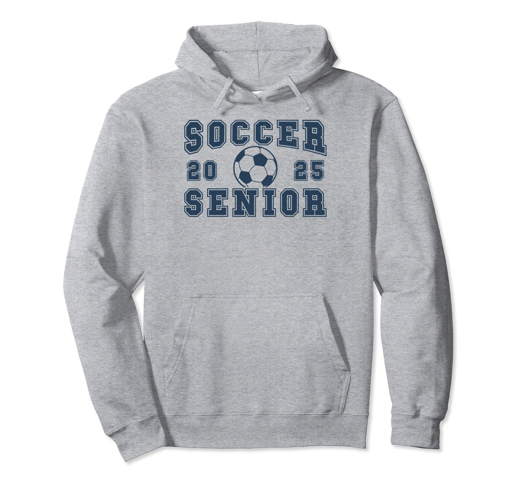 Soccer Senior Night Soccer Senior 2025 Hoodie - Streetwear Style Men Women - T-Shirt, Sweatshirt, Hoodie