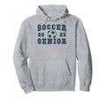 Soccer Senior Night Soccer Senior 2025 Hoodie - Streetwear Style Men Women - T-Shirt, Sweatshirt, Hoodie