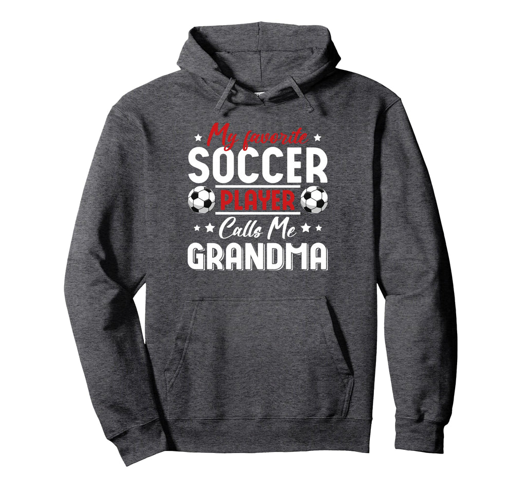 My Favorite Soccer Player Calls Me Hoodie - Graphic Print Men Women - T-Shirt, Sweatshirt, Hoodie