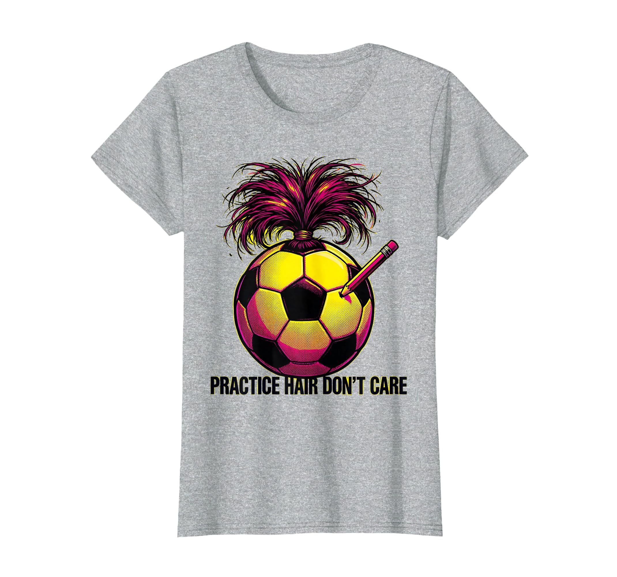 Practice Hair Dont Care Soccer Mom T-Shirt - Novelty Apparel Men Women - T-Shirt, Sweatshirt, Hoodie