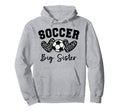 Soccer Big Sister Matching Family Hoodie - Aesthetic Graphic for Adults - T-Shirt, Sweatshirt, Hoodie