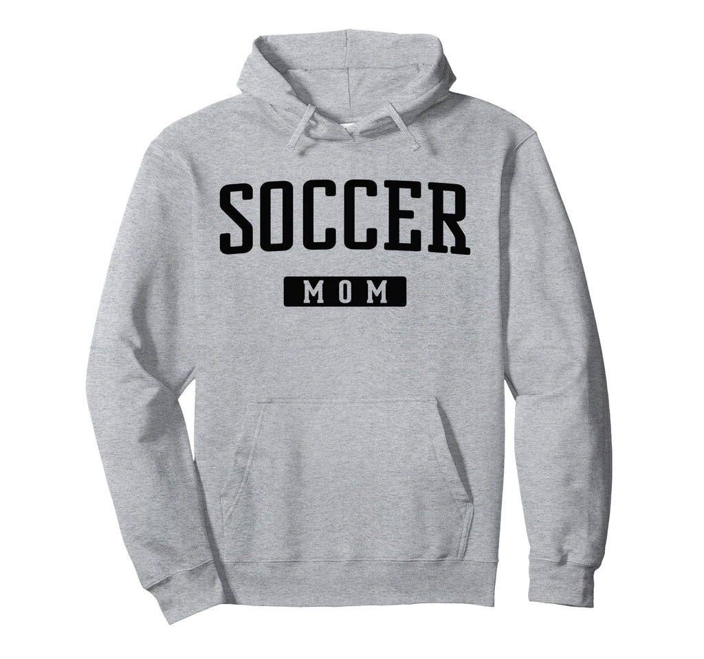 Soccer Mom Hoodie - Novelty Apparel for Adults - T-Shirt, Sweatshirt, Hoodie