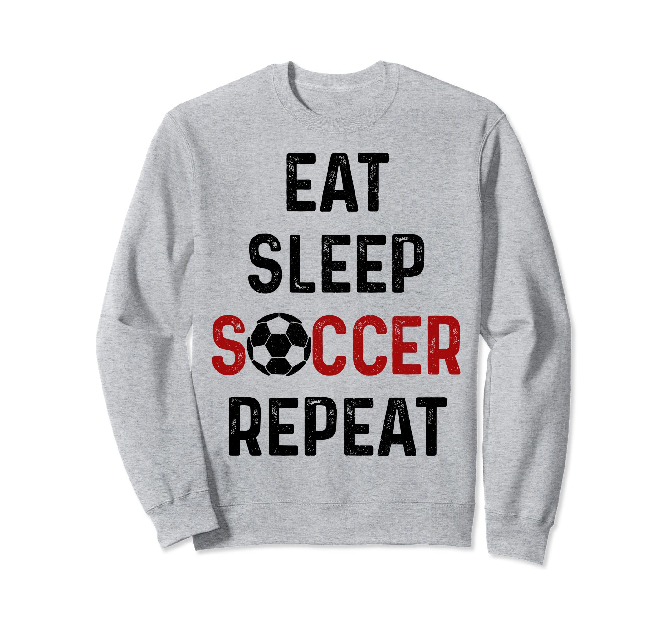 Eat Sleep Soccer Repeat Soccer Sweatshirt - Minimalist Print for Adults - T-Shirt, Sweatshirt, Hoodie