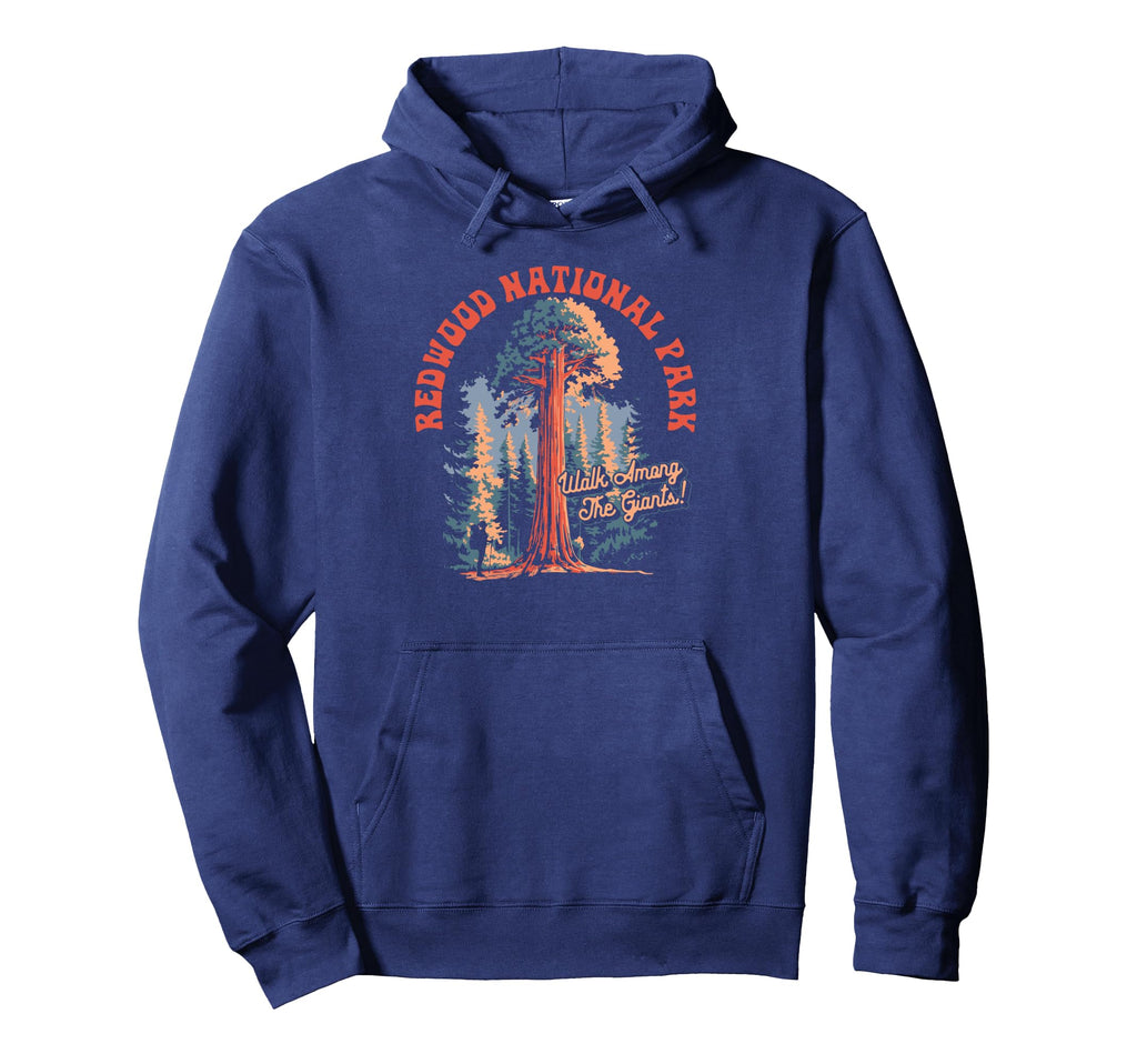 Redwood National Park Walk Among Giants Hoodie - Graphic Print Unisex - T-Shirt, Sweatshirt, Hoodie