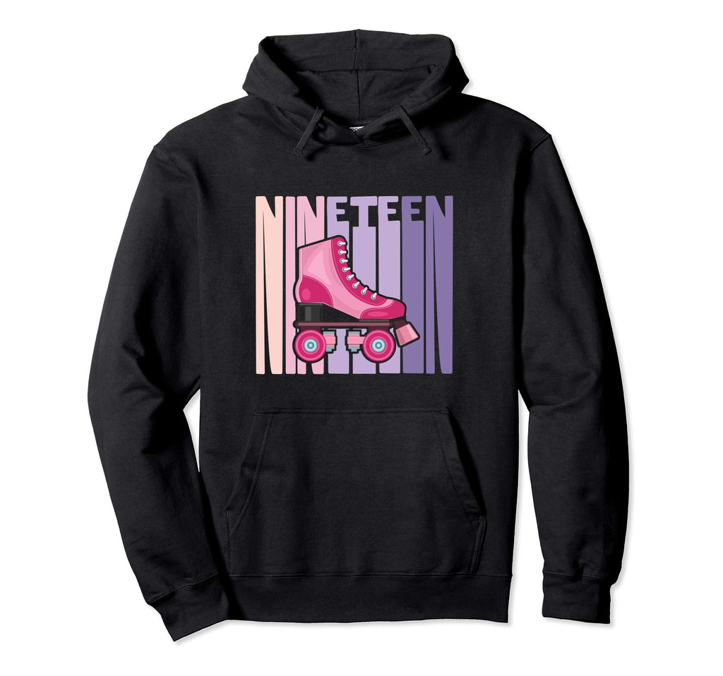 19 Year Old Roller Skating Birthday 19Th B Hoodie - Novelty Apparel Unisex - T-Shirt, Sweatshirt, Hoodie