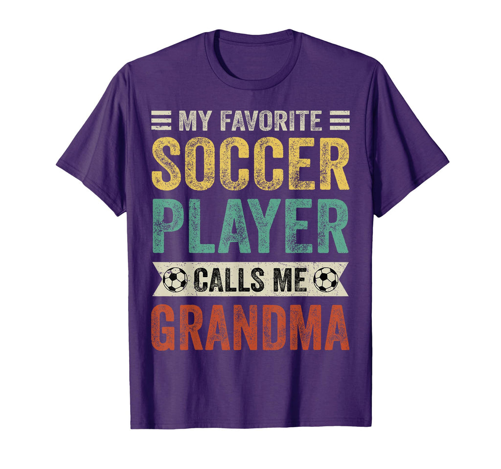 My Favorite Soccer Player Calls Me Grandma T-Shirt - Trendy Graphic Unisex - T-Shirt, Sweatshirt, Hoodie