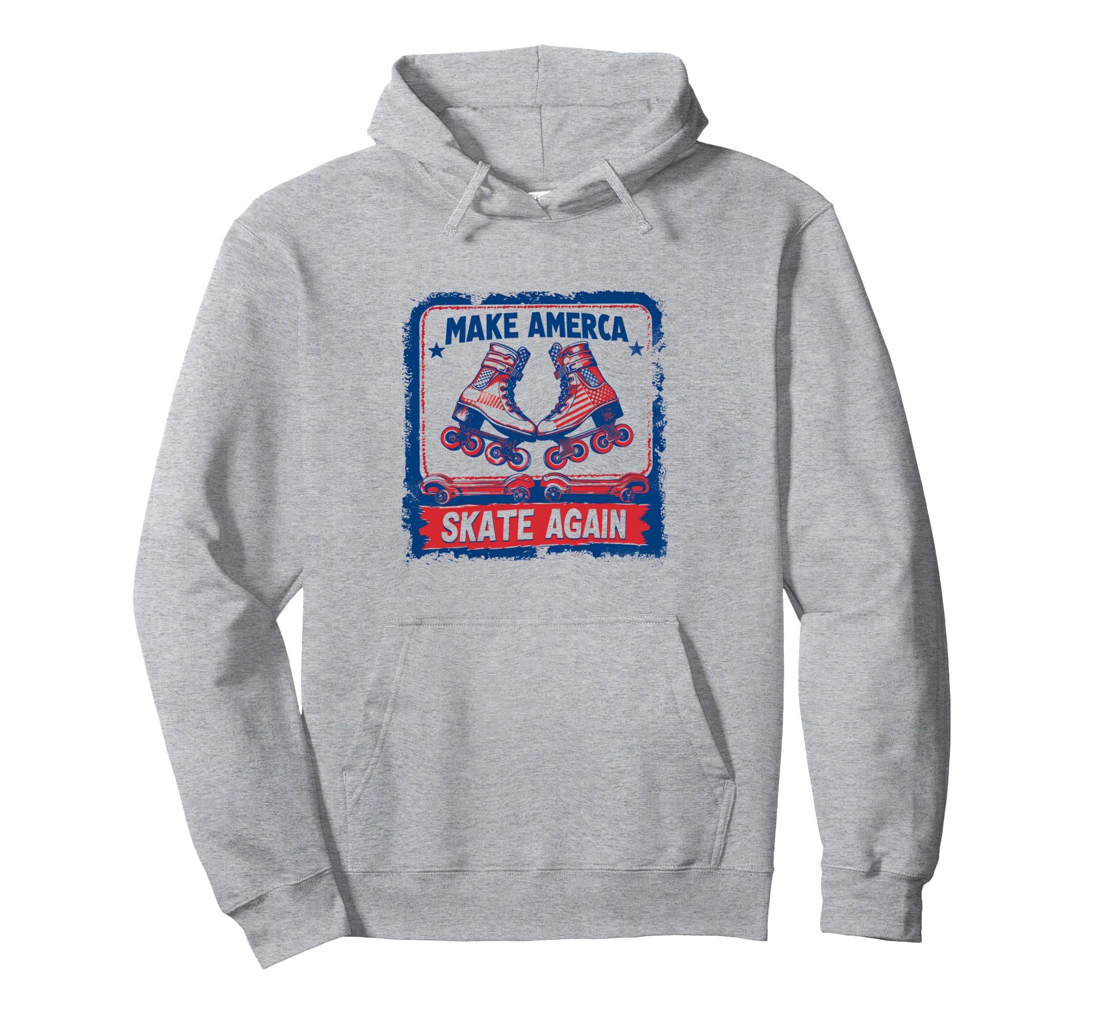 Make America Skate Again Sweatshirt - Casual Everyday Wear Men Women - T-Shirt, Sweatshirt, Hoodie