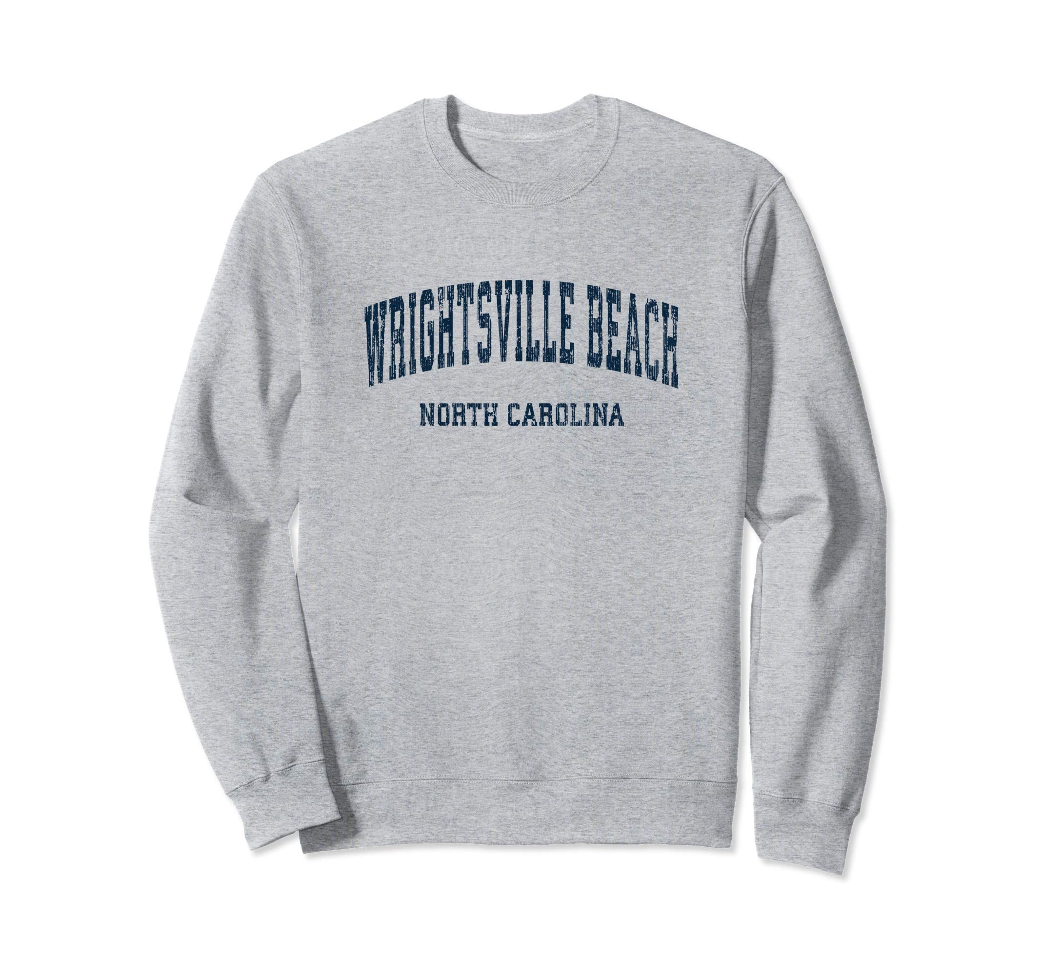 Wrightsville Beach North Carolina Nc Sweatshirt - Unique Graphic Unisex - T-Shirt, Sweatshirt, Hoodie