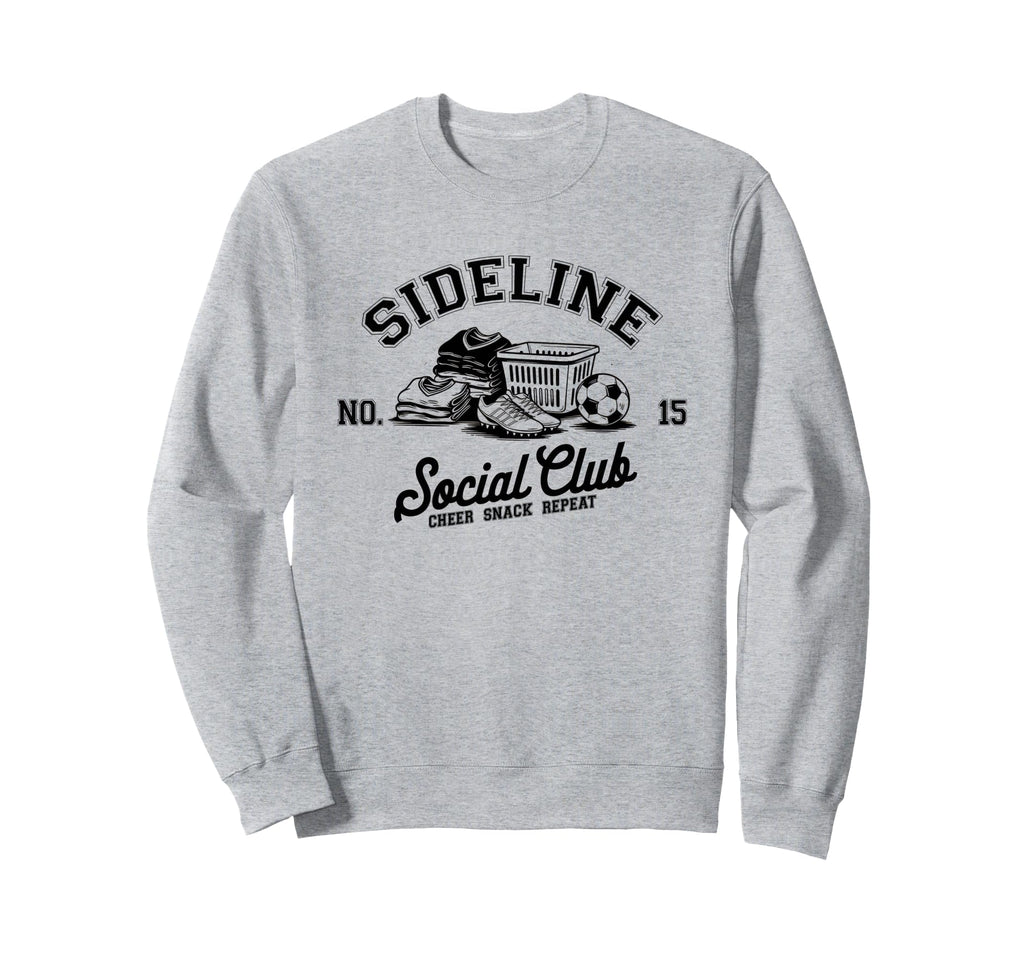 Sideline Social Club Soccer Mom Sweatshirt - Unique Graphic for Adults - T-Shirt, Sweatshirt, Hoodie
