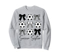 Soccer Sister Funny Coquette Bow Sweatshirt - Aesthetic Graphic Unisex - T-Shirt, Sweatshirt, Hoodie