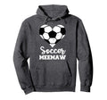 Soccer Meemaw Funny Soccer Heart Hoodie - Novelty Apparel Men Women - T-Shirt, Sweatshirt, Hoodie
