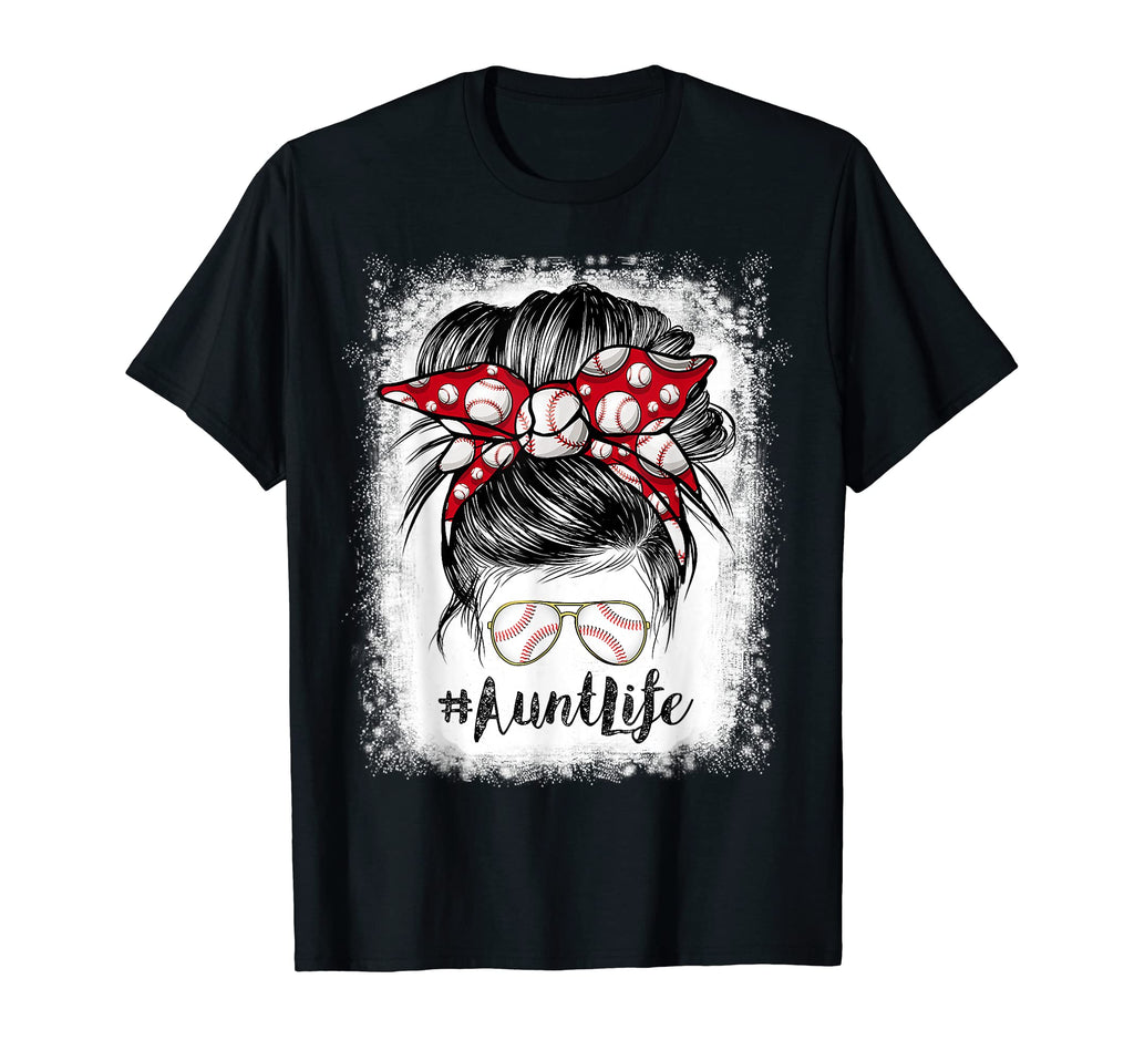 Bleached Baseball Aunt Life Messy Bun T-Shirt - Trendy Graphic Unisex - T-Shirt, Sweatshirt, Hoodie