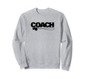 Soccer Baseball Basketball Coach Whistle Sweatshirt - Graphic Print Unisex - T-Shirt, Sweatshirt, Hoodie