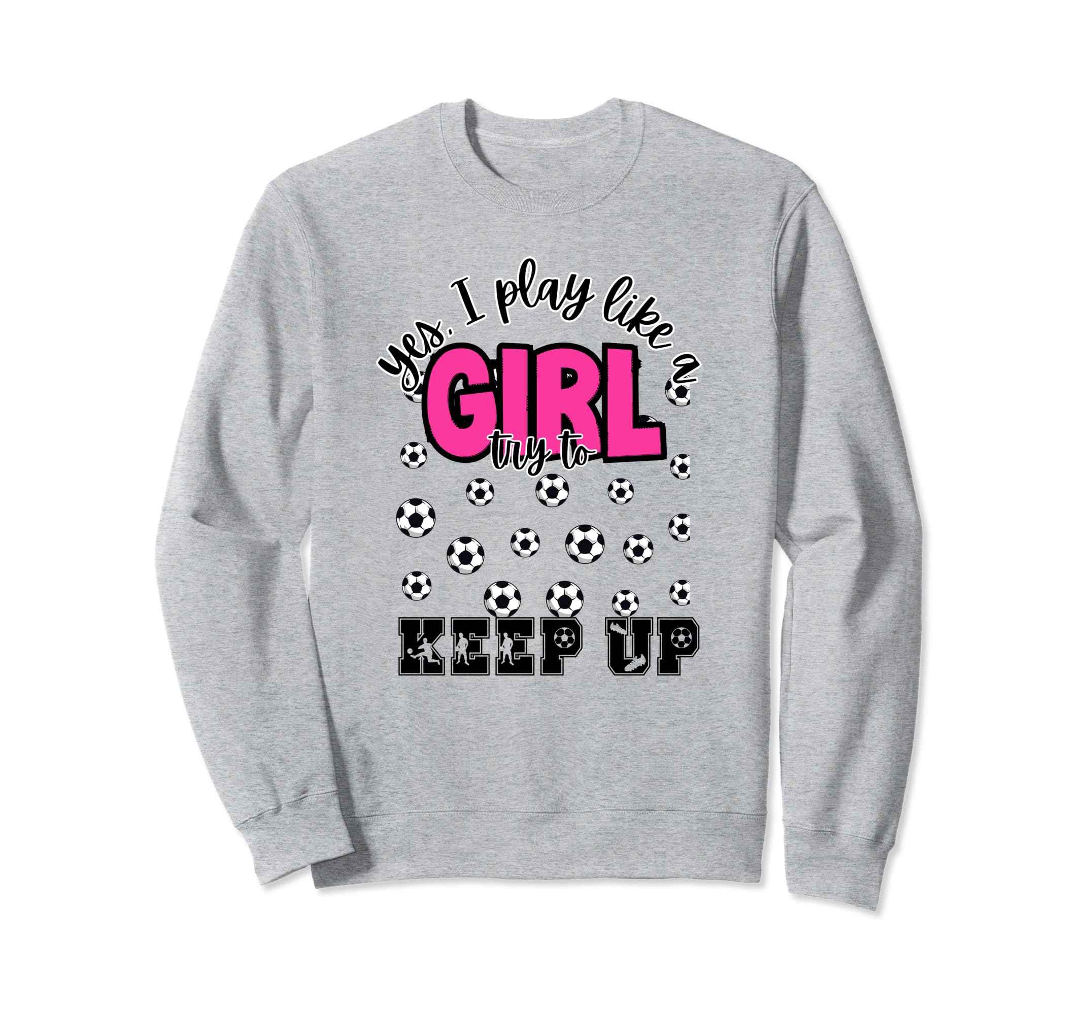 Soccer Soccer Player Soccer Sweatshirt - Graphic Print Men Women - T-Shirt, Sweatshirt, Hoodie