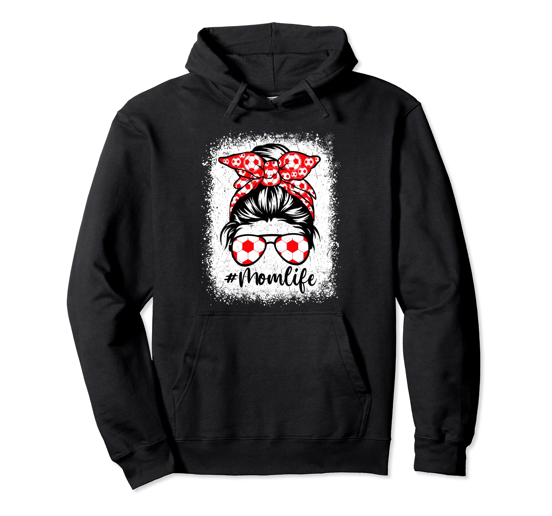 Mom Life Soccer Mothers Day Messy Bun Hoodie - Unique Graphic for Adults - T-Shirt, Sweatshirt, Hoodie