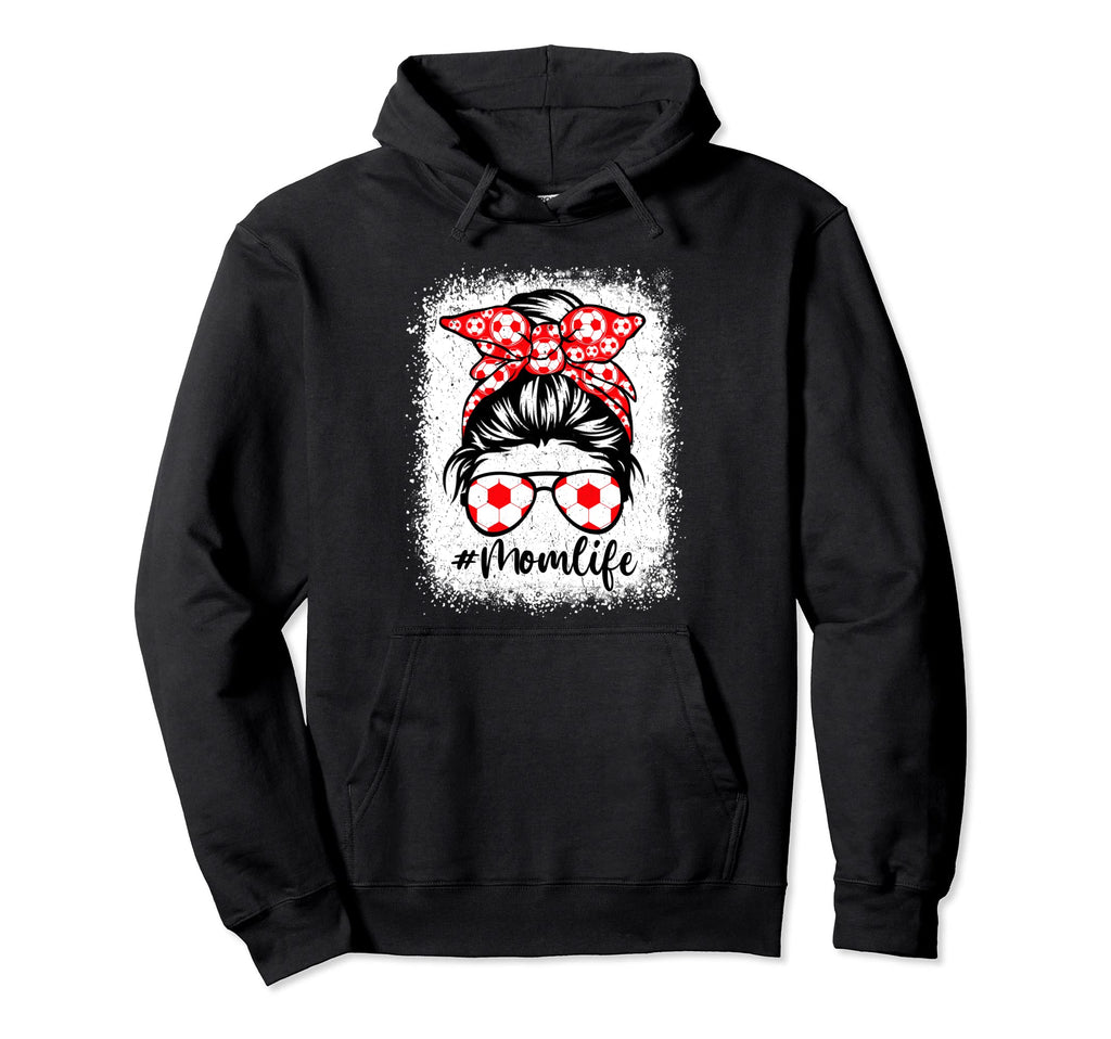 Mom Life Soccer Mothers Day Messy Bun Hoodie - Minimalist Print Unisex - T-Shirt, Sweatshirt, Hoodie