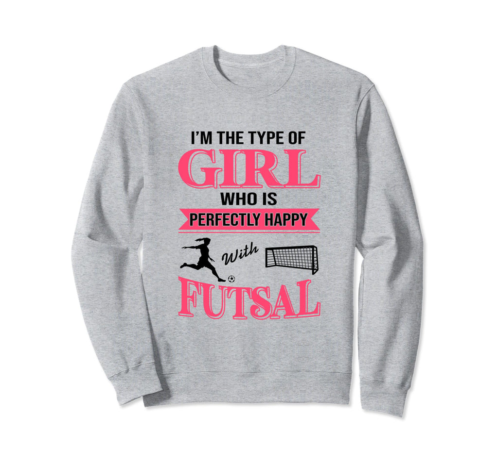 Im Type Who Is Perfectly Happy Sweatshirt - Custom Art Print Men Women - T-Shirt, Sweatshirt, Hoodie