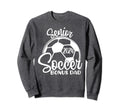 Senior Soccer Bonus Dad 2024 Class 2024 Sweatshirt - Graphic Print Unisex - T-Shirt, Sweatshirt, Hoodie