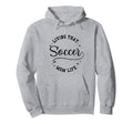 Fun Living That Soccer Mom Life Hoodie - Casual Everyday Wear Unisex - T-Shirt, Sweatshirt, Hoodie