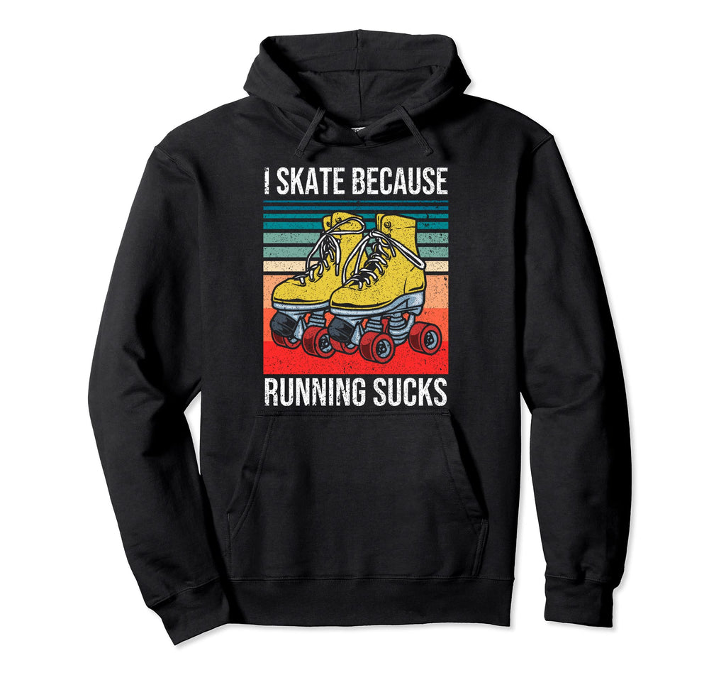 That Is How I Roll Skaters Hoodie - Unique Graphic for Adults - T-Shirt, Sweatshirt, Hoodie