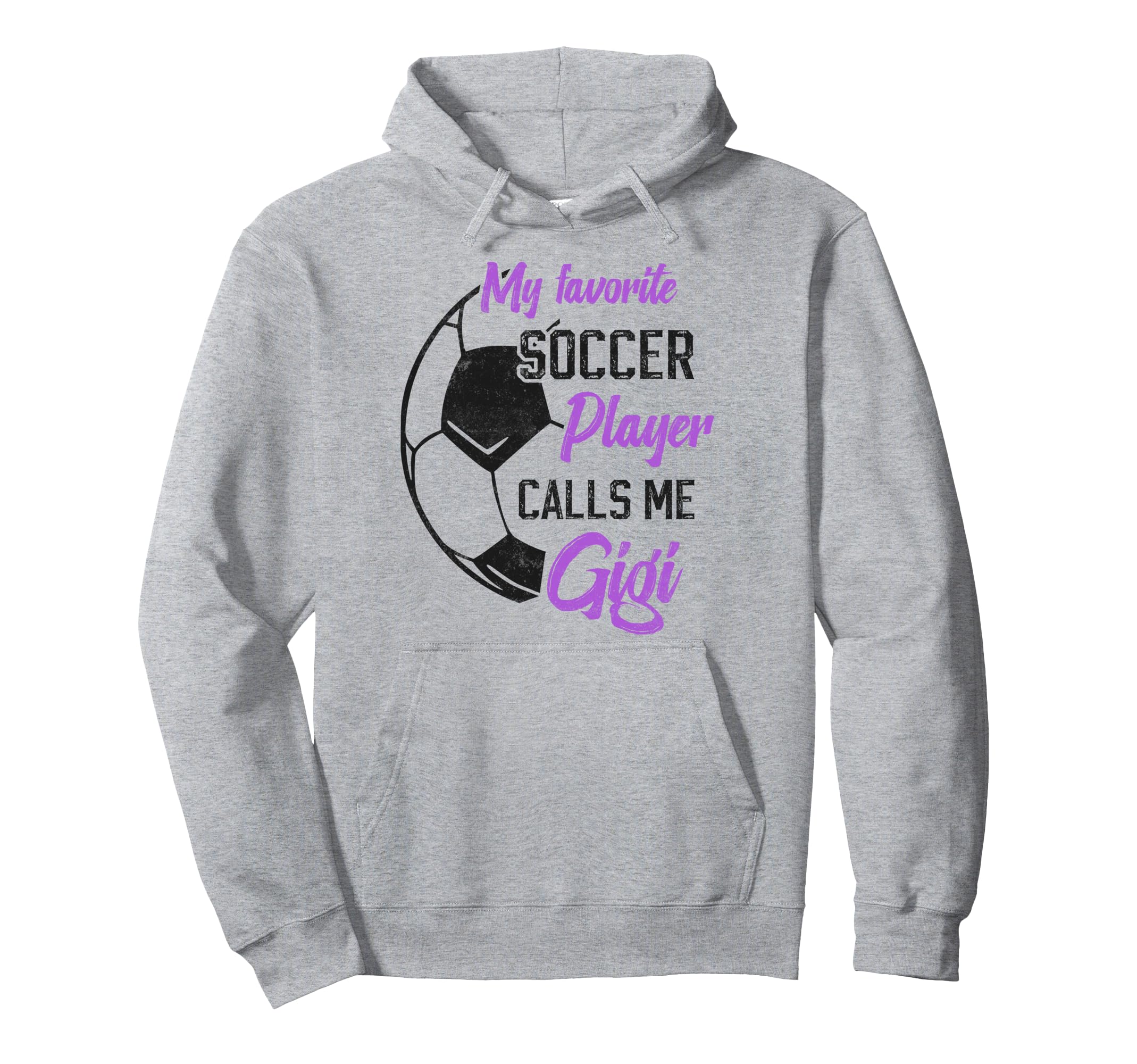My Favorite Soccer Player Calls Me Gigi Hoodie - Custom Art Print Unisex - T-Shirt, Sweatshirt, Hoodie