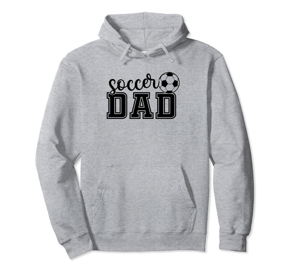 Soccer Dad Funny Soccer Player Father Hoodie - Minimalist Print for Adults - T-Shirt, Sweatshirt, Hoodie