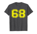 Number 68 Varsity Distressed Sport Team T-Shirt - Unique Graphic Men Women - T-Shirt, Sweatshirt, Hoodie