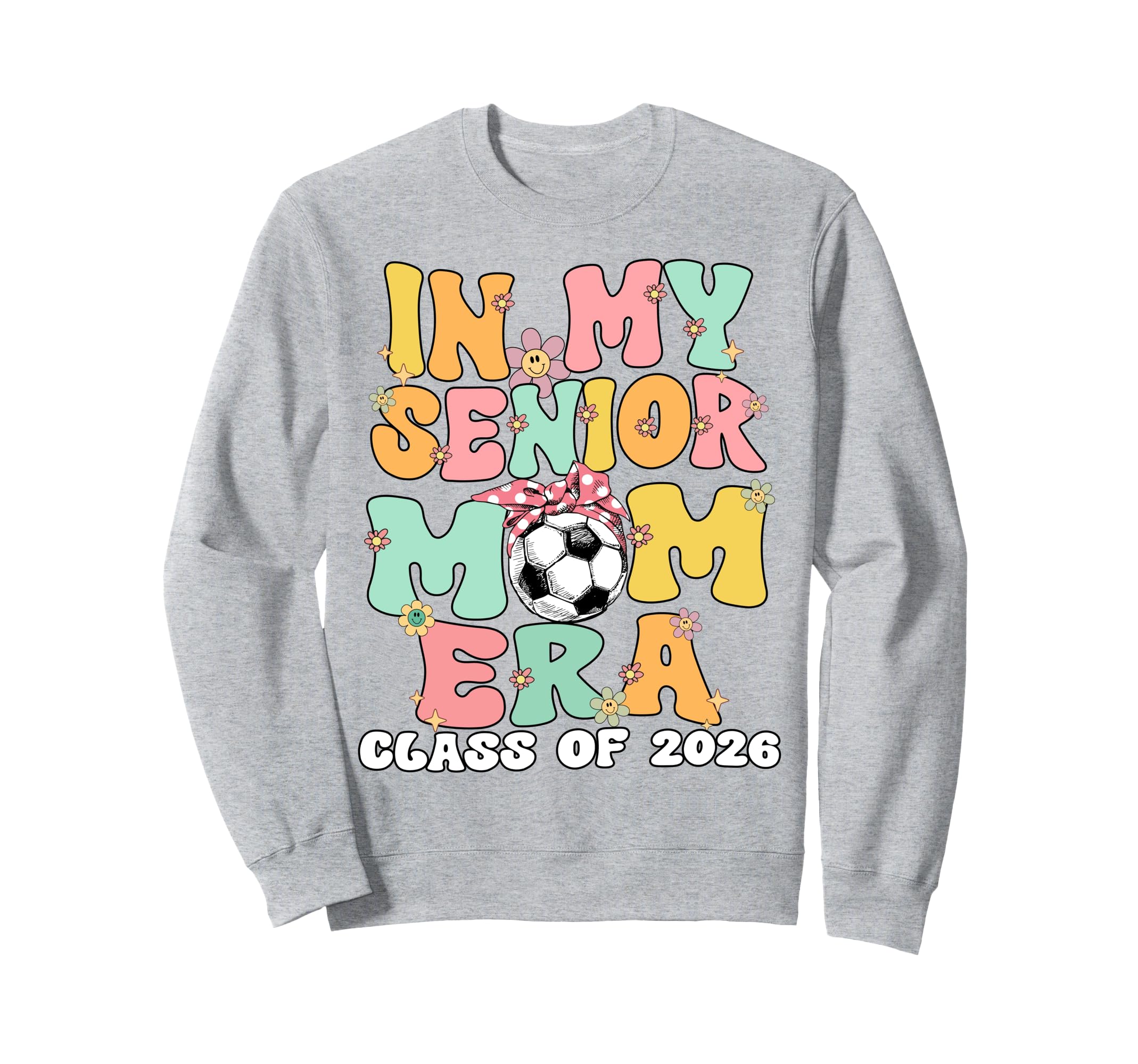 My Senior Mom Era Groovy Soccer Senior Sweatshirt - Novelty Apparel Unisex - T-Shirt, Sweatshirt, Hoodie