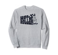 Holy Roller Funny Skateboarding Sweatshirt - Novelty Apparel Men Women - T-Shirt, Sweatshirt, Hoodie