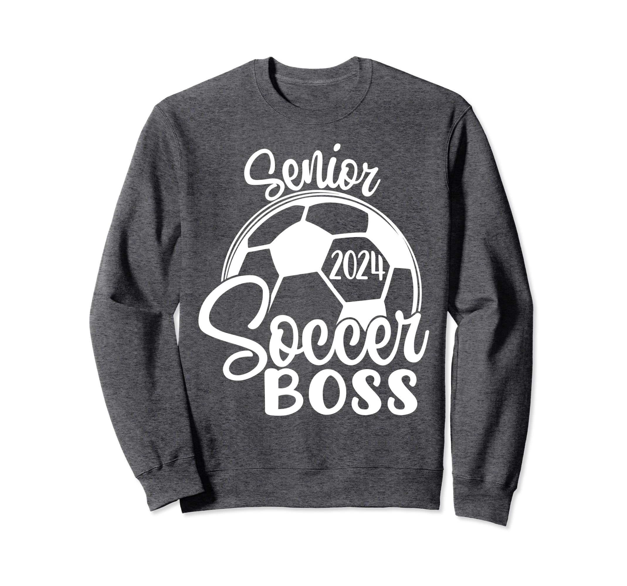 Senior Soccer Boss 2024 Class 2024 Sweatshirt - Minimalist Print Men Women - T-Shirt, Sweatshirt, Hoodie