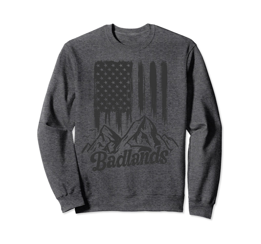 Badlands National Park Us Badlands Sweatshirt - Novelty Apparel for Adults - T-Shirt, Sweatshirt, Hoodie