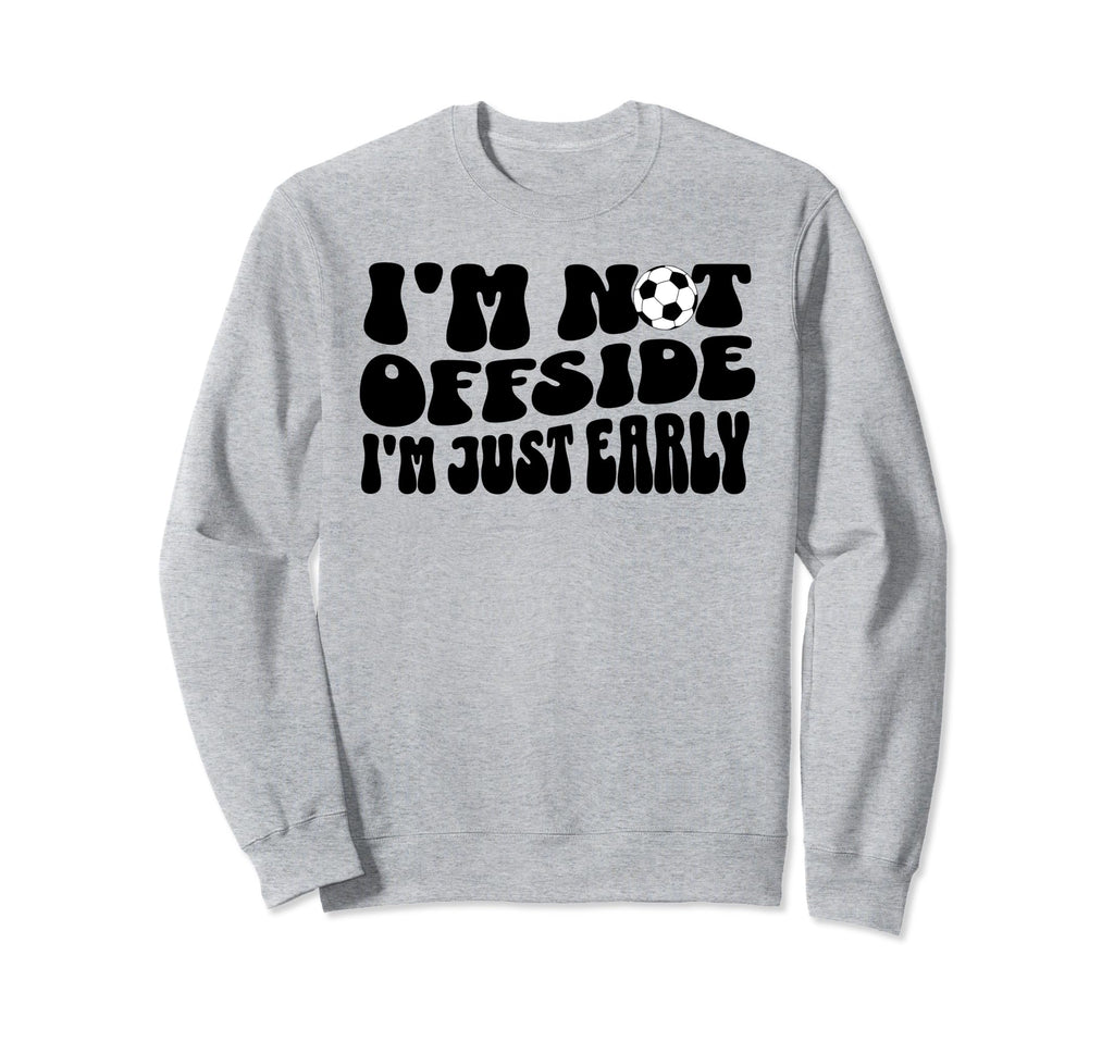 Soccer Mom Offside Rule Funny Sweatshirt - Casual Everyday Wear Unisex - T-Shirt, Sweatshirt, Hoodie