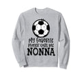 Soccer My Favorite Player Calls Sweatshirt - Casual Everyday Wear Unisex - T-Shirt, Sweatshirt, Hoodie