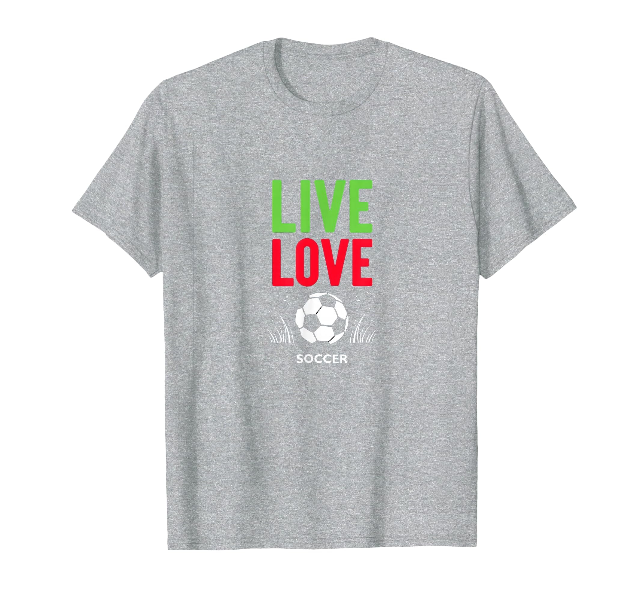 Live Love Soccer Inspiring Sports T-Shirt - Streetwear Style for Adults - T-Shirt, Sweatshirt, Hoodie