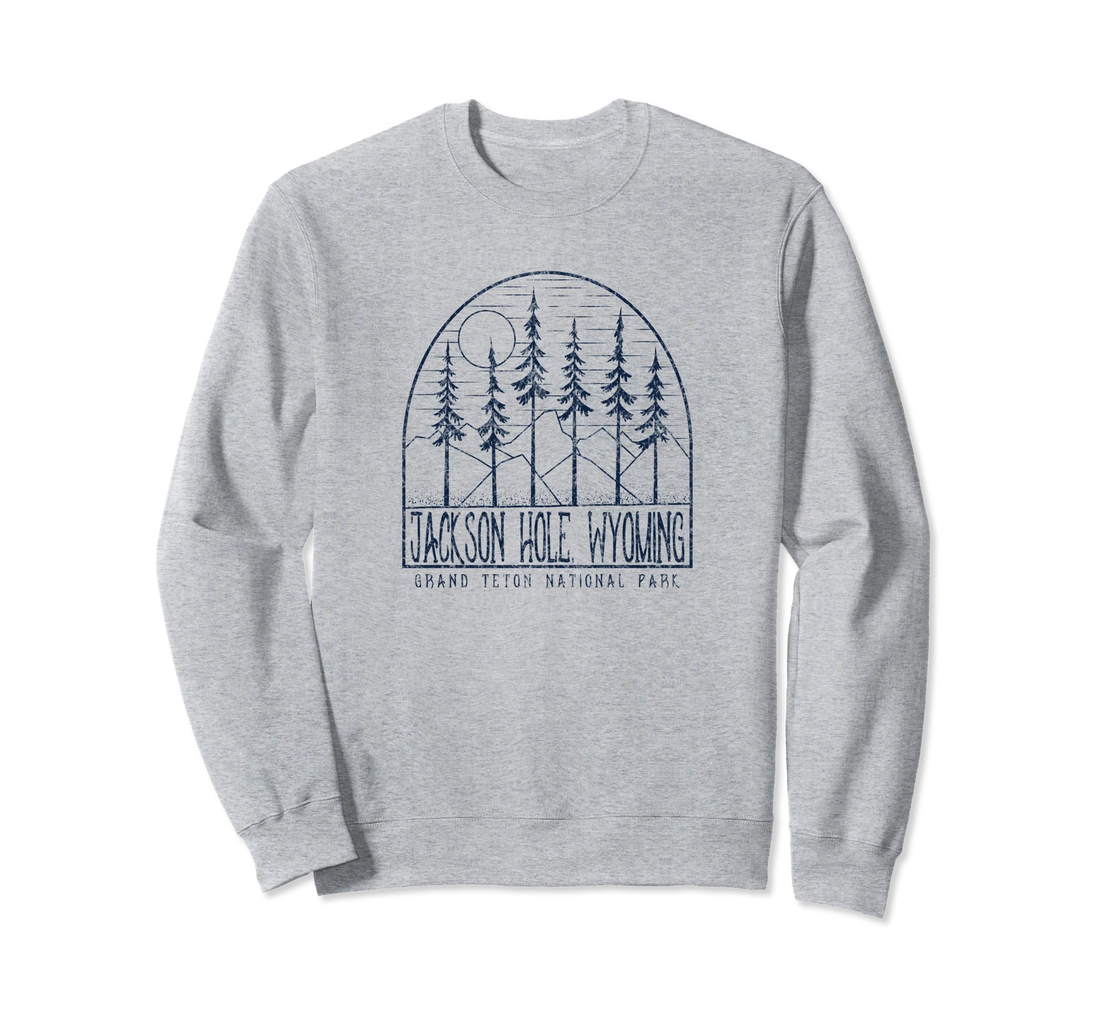 Grand Teton National Park Pine Trees Sweatshirt - Streetwear Style Unisex - T-Shirt, Sweatshirt, Hoodie