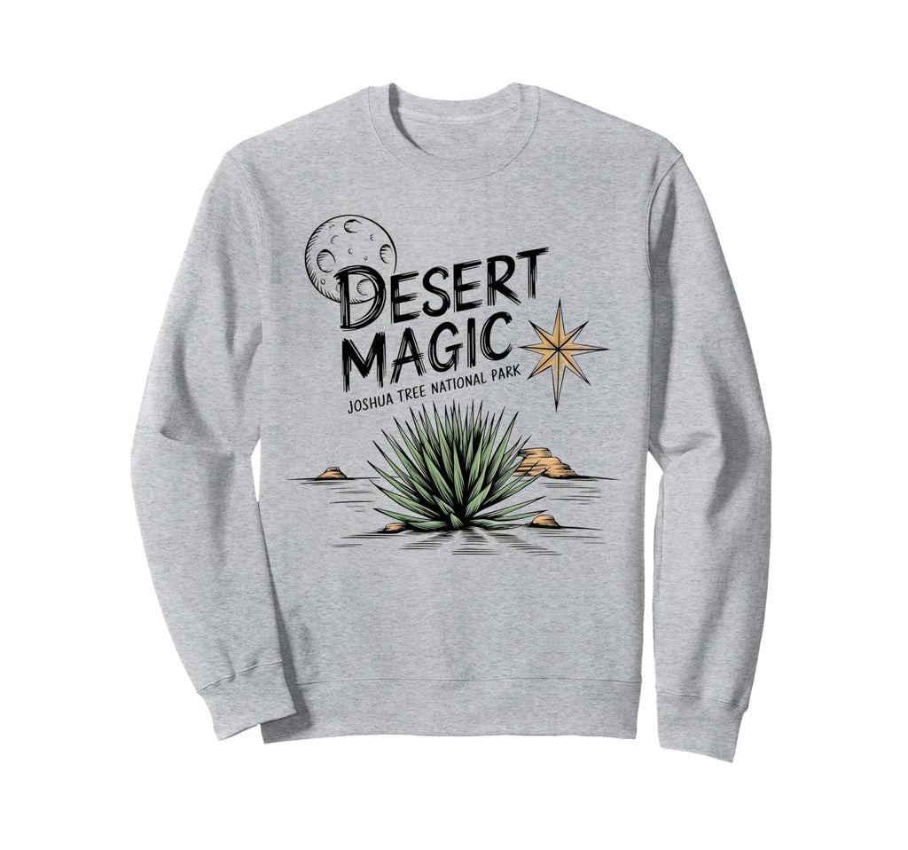 Desert Magic Joshua Tree National Sweatshirt - Streetwear Style for Adults - T-Shirt, Sweatshirt, Hoodie