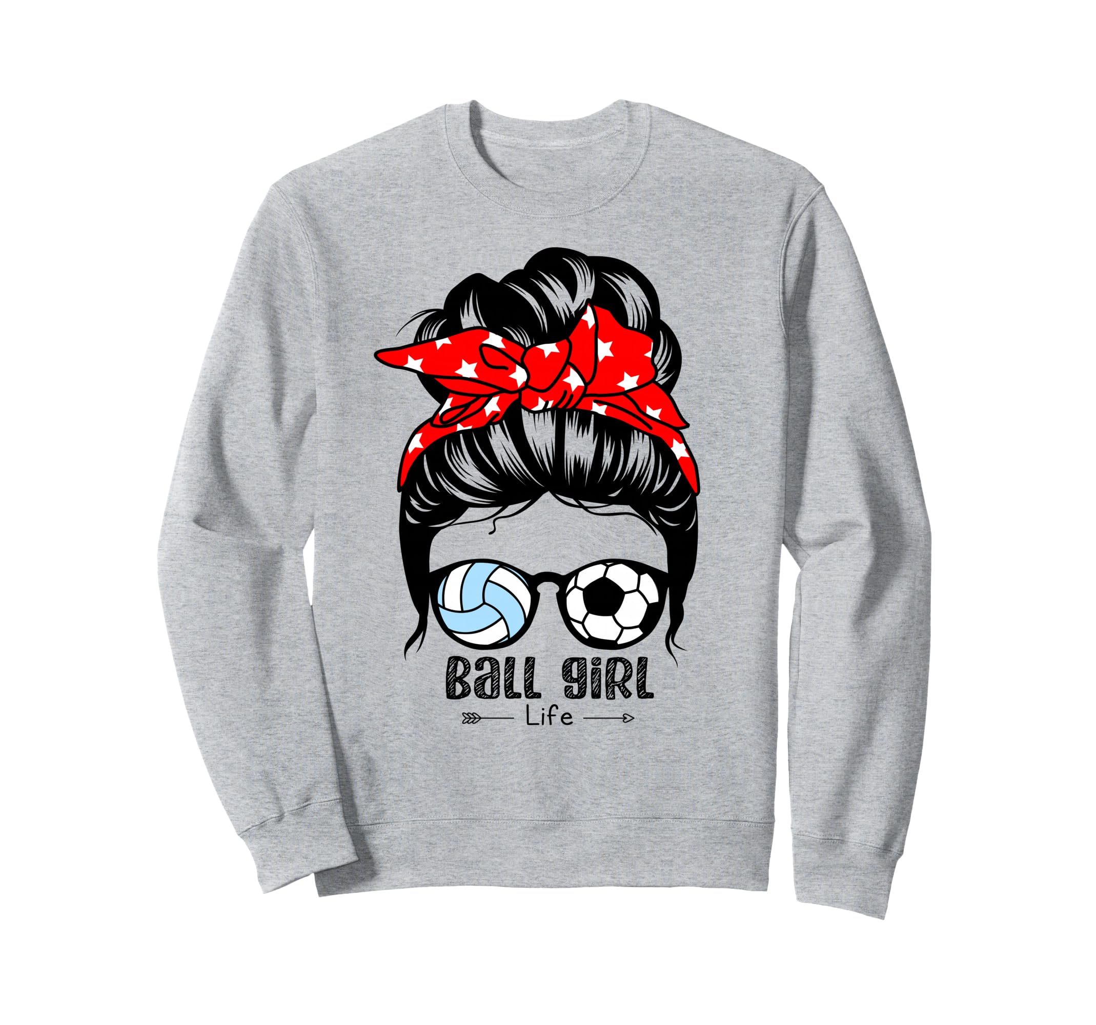 Ball Life Funny Soccer Volleyball Sweatshirt - Aesthetic Graphic Unisex - T-Shirt, Sweatshirt, Hoodie