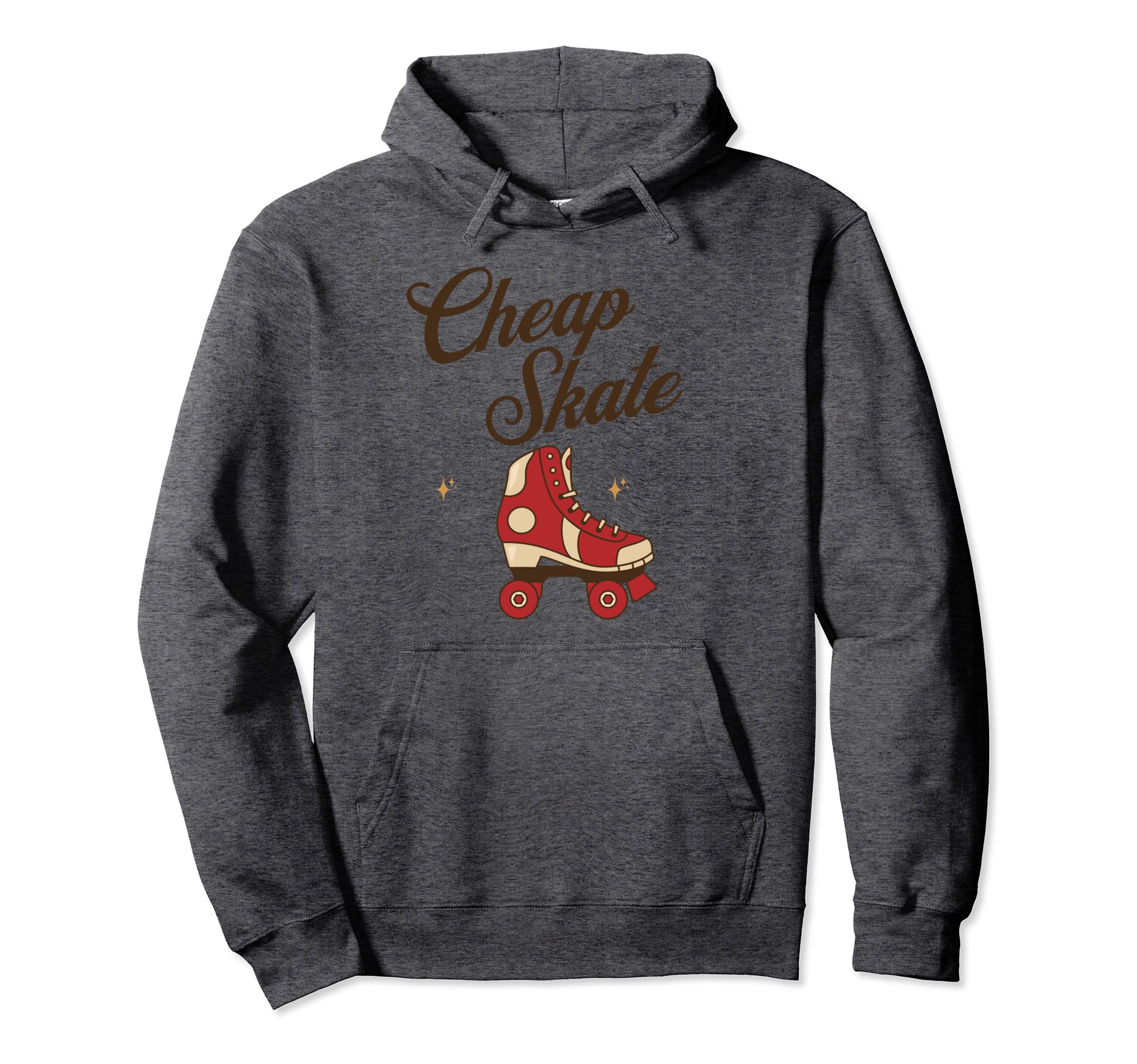Cheap Skate Funny Roller Derby Hoodie - Unique Graphic Unisex - T-Shirt, Sweatshirt, Hoodie