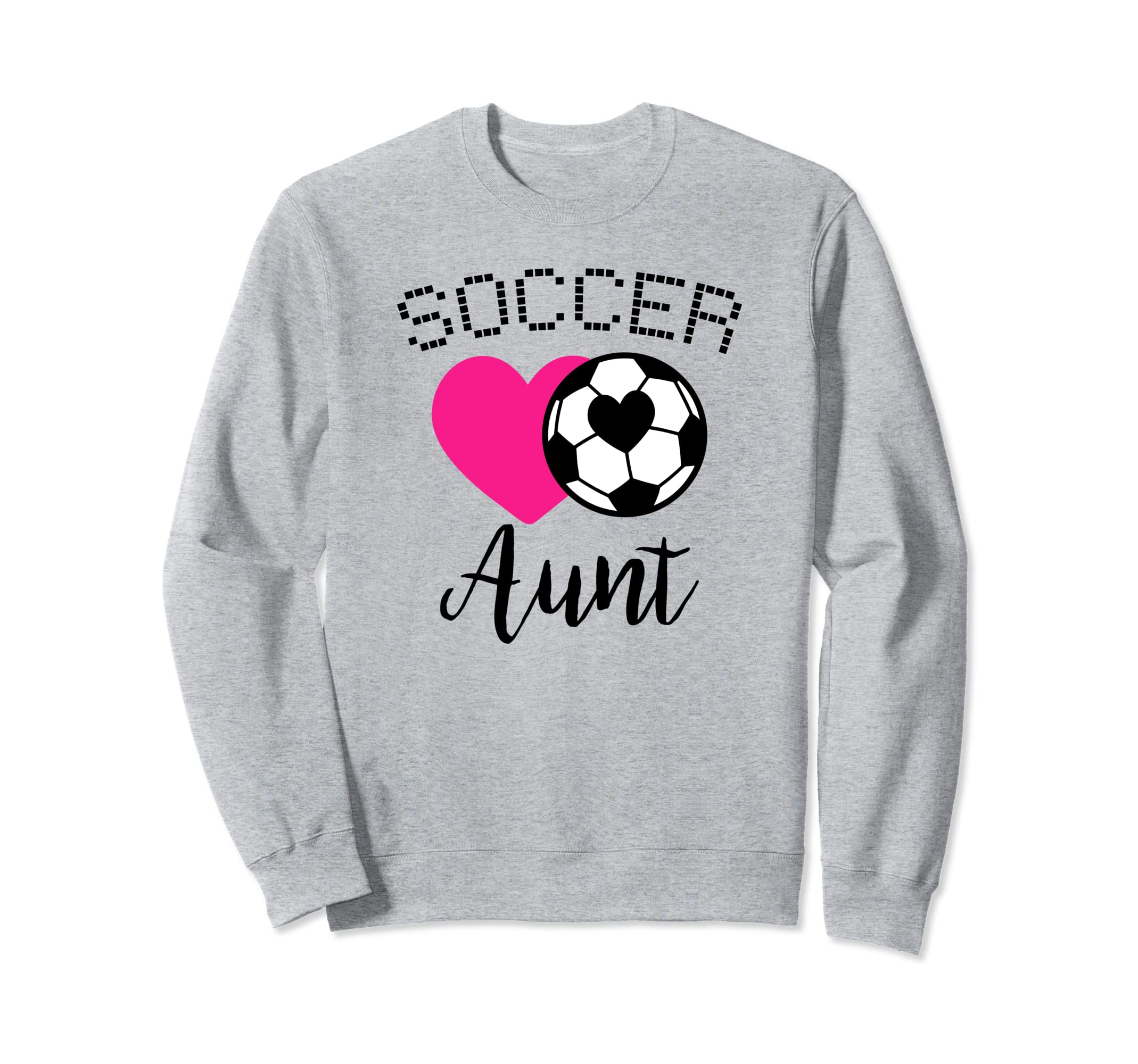 Soccer Aunt Love Heart Auntie Sweatshirt - Custom Art Print Men Women - T-Shirt, Sweatshirt, Hoodie