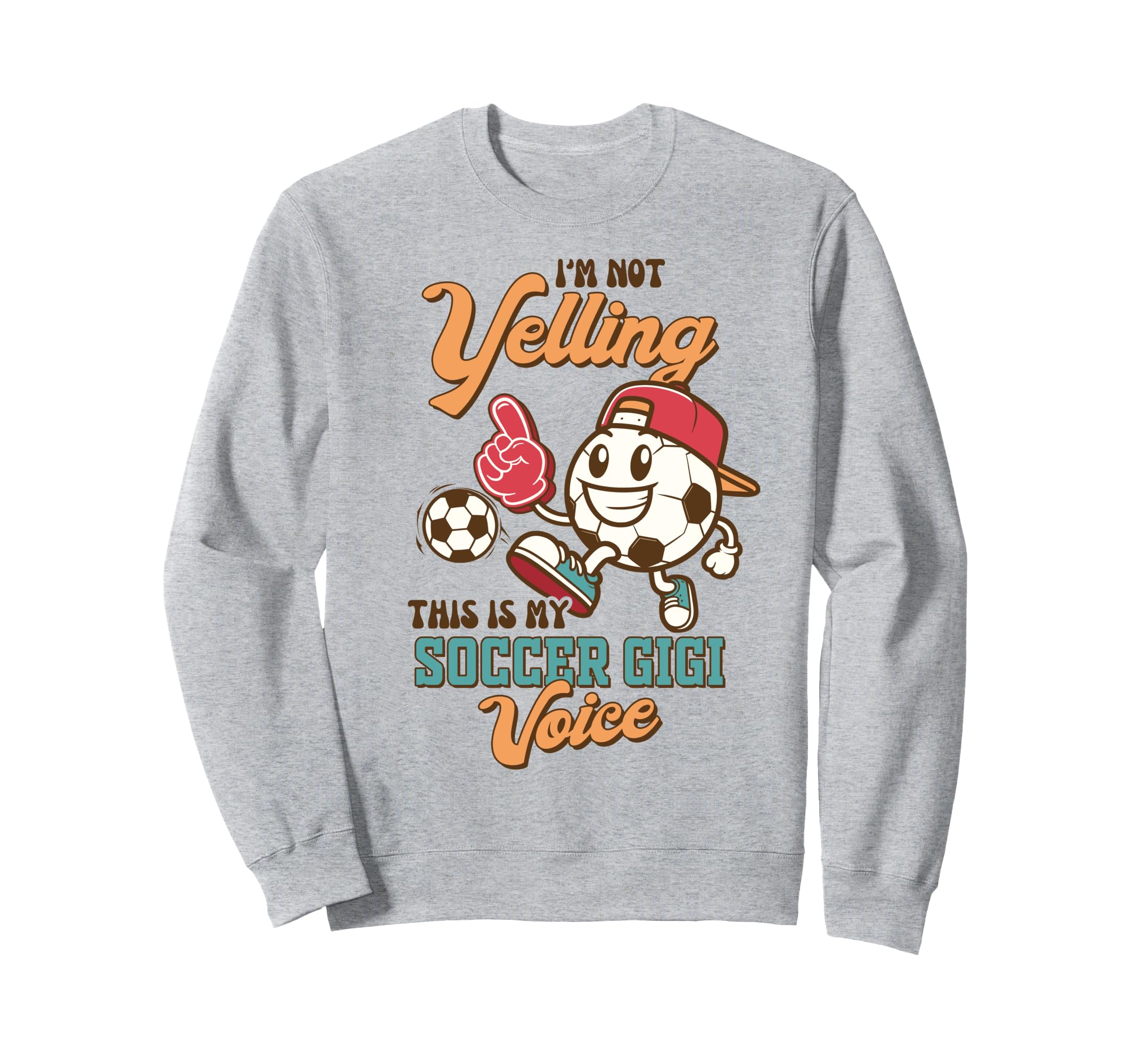 Soccer Grandma Im Not Yelling Sweatshirt - Aesthetic Graphic for Adults - T-Shirt, Sweatshirt, Hoodie