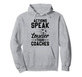 Actions Speak Louder Than Coaches Soccer Hoodie - Graphic Print for Adults - T-Shirt, Sweatshirt, Hoodie