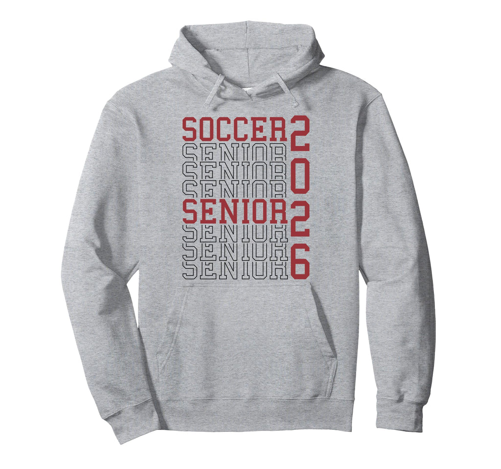 Soccer Senior Night Soccer Senior 2026 Hoodie - Streetwear Style Men Women - T-Shirt, Sweatshirt, Hoodie